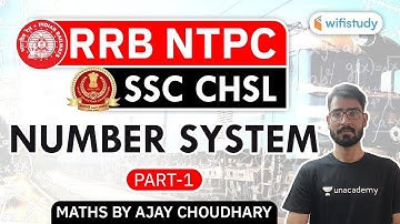 RRB NTPC/SSC CHSL 2020 | Maths by Ajay Choudhary | Number System (Part-1)