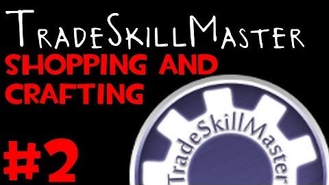 TradeSkillMaster Guide (TSM) - Crafting, Shopping, and Dealfinding (Updated for MoP)