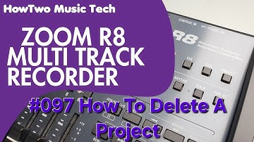 #097 How To Delete A Project ZOOM R8