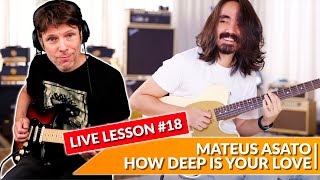 How Deep Is Your Love Guitar Lesson (FINALE) - Mateus Asato Live Tutorial #18