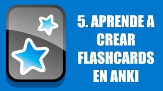 ¿Cómo CREAR Y EDITAR Flashcards en ANKI? - Cómo usar ANKI