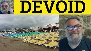 🔵 Devoid Meaning - Devoid Examples - Define Devoid Of - Devoid in a Sentence - Devoid Definition