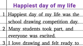 Download lagu 10 Lines on Happiest day of my life | Eassy on the happiest day of my life in English