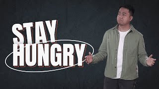 Stay Hungry | Stephen Prado