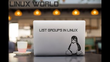 passwd+group+getent - How to List Groups in Linux