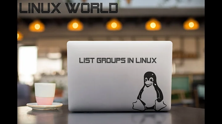 passwd+group+getent - How to List Groups in Linux
