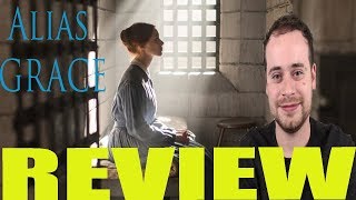 Alias Grace - Season 1 Review *Spoilers*