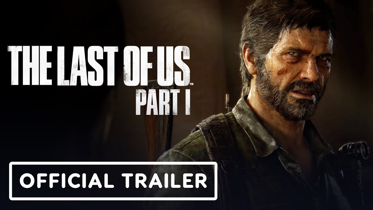 The Last of Us Part 1: PC Trailer