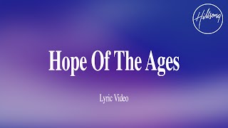 Hope Of The Ages (Lyric Video) - Hillsong Worship
