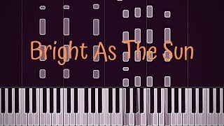 Bright As The Sun - Hillsong Worship [Piano Tutorial]