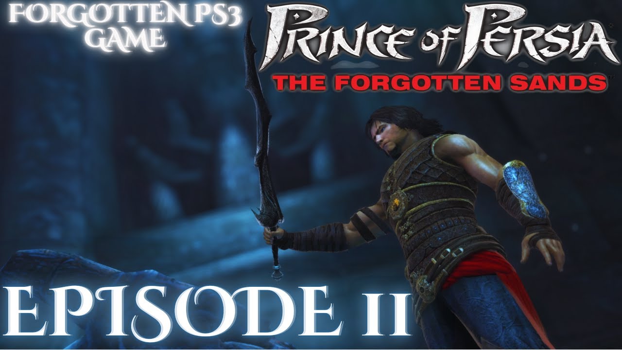 Prince of Persia Forgotten sands Episode 11 of a Forgotten ps3 game!