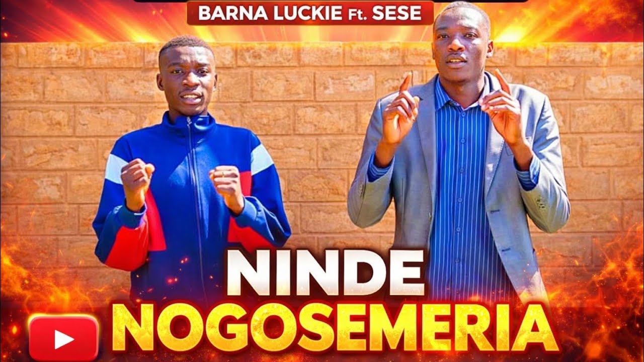 NINDE NOGOSEMERIA-BARNA LUCKIE FT. SESE(OFFICIAL VIDEO)SMS [ SKIZA 69316560 TO  811]