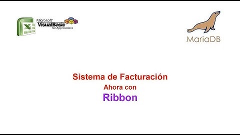 Sistema de Facturación Excel MariaDB 2023 Ahora con Ribbon