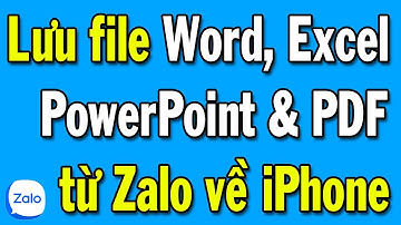 Cách tải file Word, Excel, PowerPoint, PDF trên Zalo về điện thoại iPhone (iOS 16)