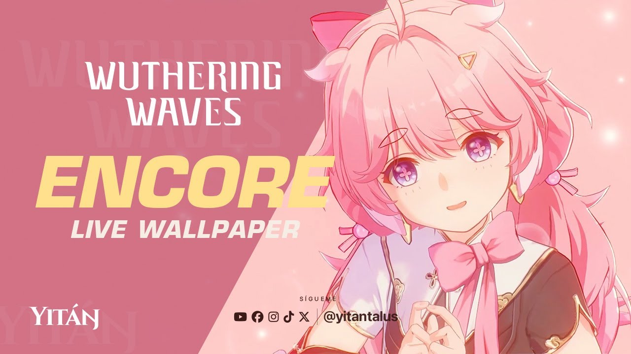 Live Wallpaper - Encore | Wuthering Waves - YouTube