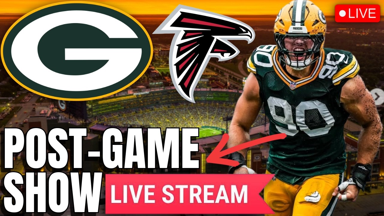 🔴LIVE PACKERS VS FALCONS POST-GAME SHOW! Jordan Love's Performance and What's Next