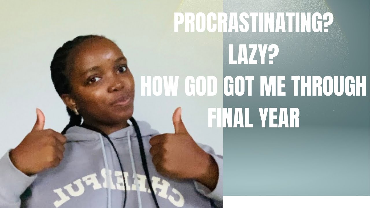 HOW GOD GOT ME THROUGH FINAL YEAR | TESTIMONY 