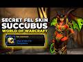 How to unlock the secret Warlock Succubus Fel skin in World of Warcraft