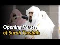 Opening Verses Of Surah Tawbah Incredible Recitation Sheikh Bandar Balila Makkah Taraweeh 2021 