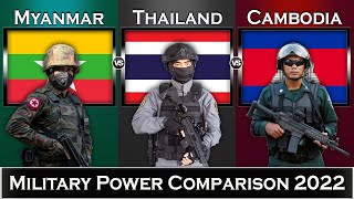 Myanmar vs Thailand vs Cambodia Military Power Comparison 2022 | Global Power