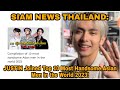 Siam news thailand justin joined top 10 most handsome asian men in the world 2023