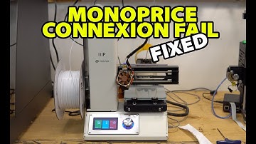 Monoprice Connexion Fail, Fixed (Octoprint)