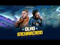 Heitor e Murilo - Olho Encharcado