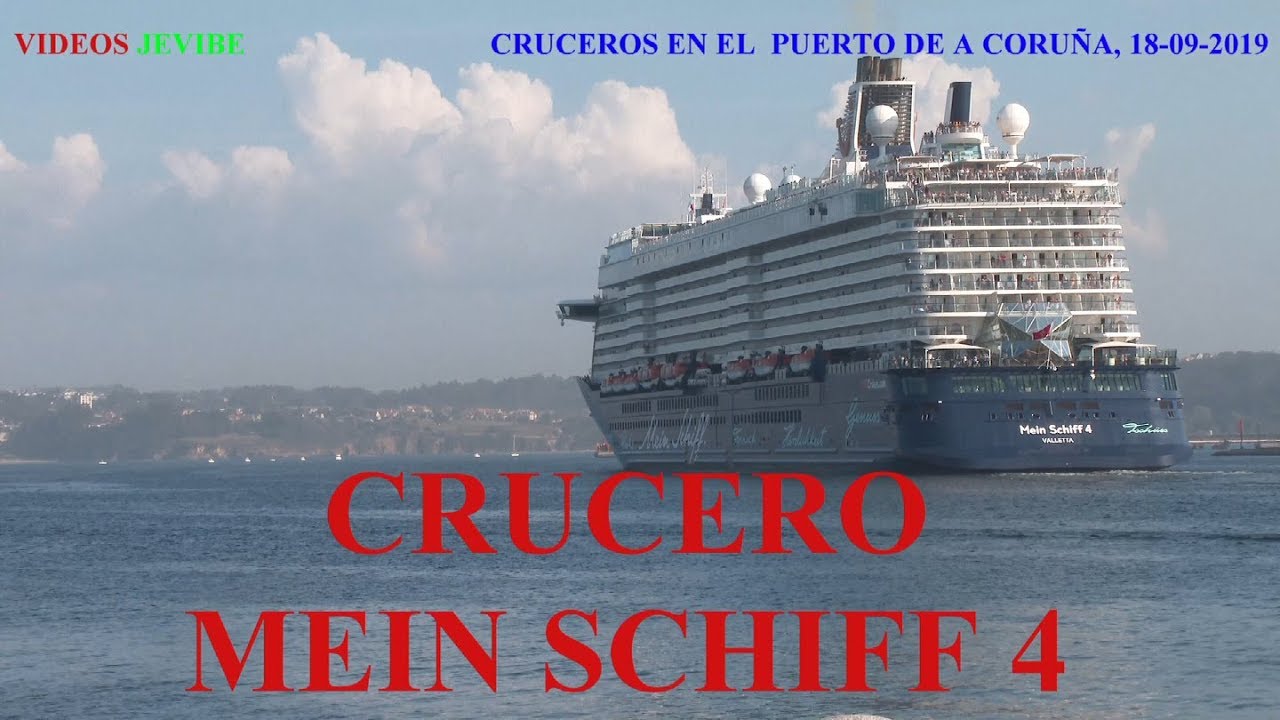 Crucero Mein Schiff 4 Puerto De A Coruña