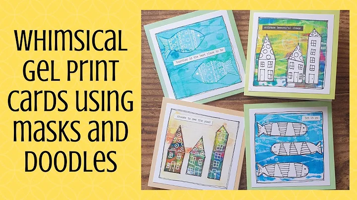 Whimsical Gel Print Cards using Masks and Doodles
