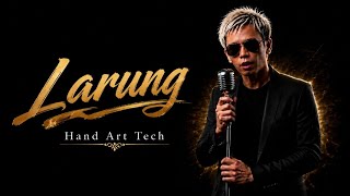 Larung —  Lyric Video