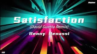 Satisfaction  (David Guetta Remix)  –  Benny Benassi【Ringtone】