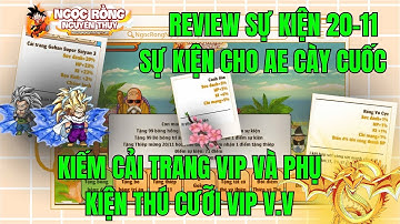 NGỌC RỒNG NGUYÊN THUỶ - REVIEW SỰ KIỆN 20-11 NƠI CHO AE CÀY CUỐC SĂN CẢI TRANG ĐẸP VÀ TRANG BỊ V.V