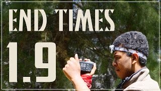 Post-Apocalyptic Web Series: END TIMES | Ep 1.9 | 