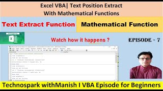 VBA I TEXT Position Extract Function with Mathematical Function I Text Position Extract Fun - Ep 7