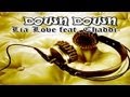 Lia Love Feat. Chaddi - Down Down