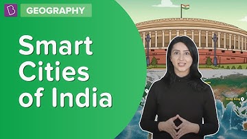 Smart Cities Of India | Class 8 - Geography | Learn With BYJU
