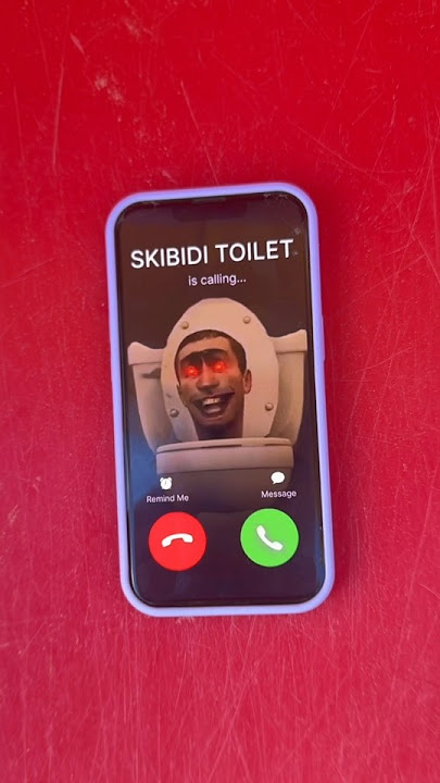 SKIBIDI TOILET IS CALLING...