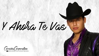 Y Ahora Te Vas - Ariel Camacho (2016)