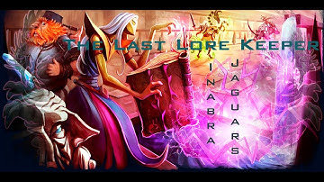 The Last Lore Keeper - Forgotten Knowledge Quest - Inabra Jaguar