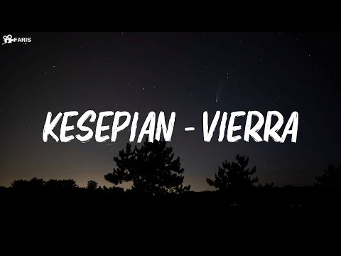 Kesepian - Vierra (Video Lyric)