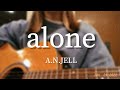 【弾き語り】alone   A.N.JELL  美男ですね