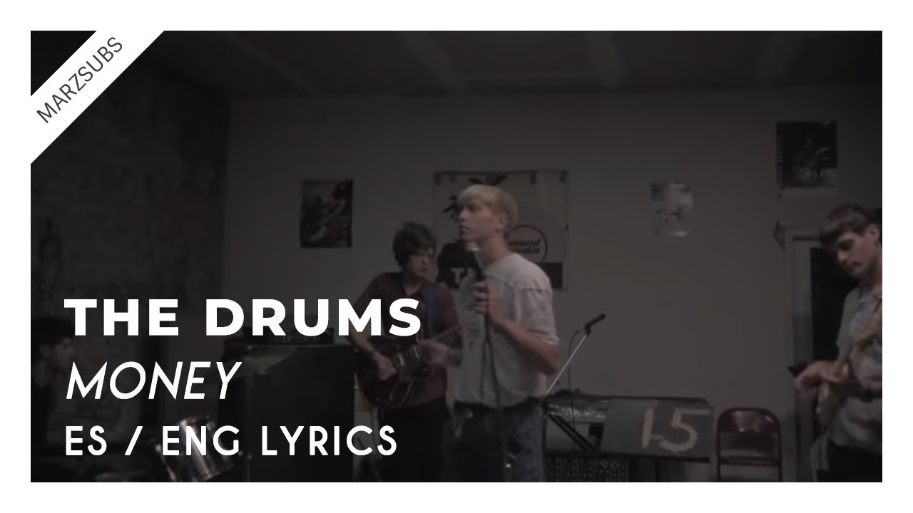 The Drums Money // Lyrics Letra YouTube