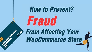 WooCommerce Fraud Detection and Prevention | How to secure your wordpress website