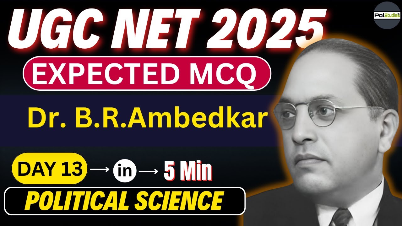 B. R. Ambedkar | 20 Most Expected MCQs  | UGC NET 2025 Political Science | IPT