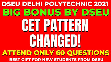 DSEU Delhi Polytechnic 2021 | CET Entrance Exam Pattern Changed | New Pattern | Cetdelhi2021