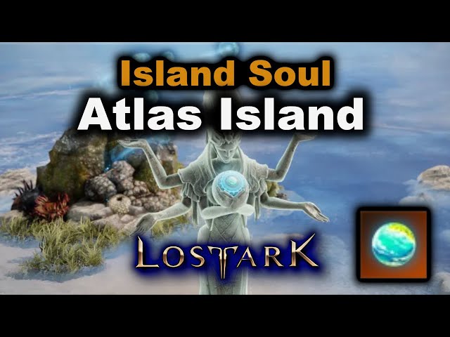 Lost Ark: Atlas Island Guide