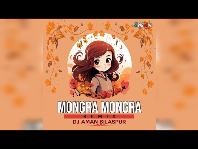Mongra Mongra Ke Raja Cg Dj Song Dj Aman Bilaspur Mongra Ke Maya 3 Cg Song Dj Mongra Ke Maya Raja class=