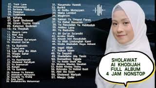 SHOLAWAT NABI AI KHODIJAH 4 JAM NONSTOP