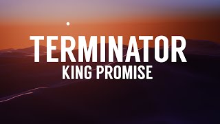 King Promise - Terminator (Lyrics)