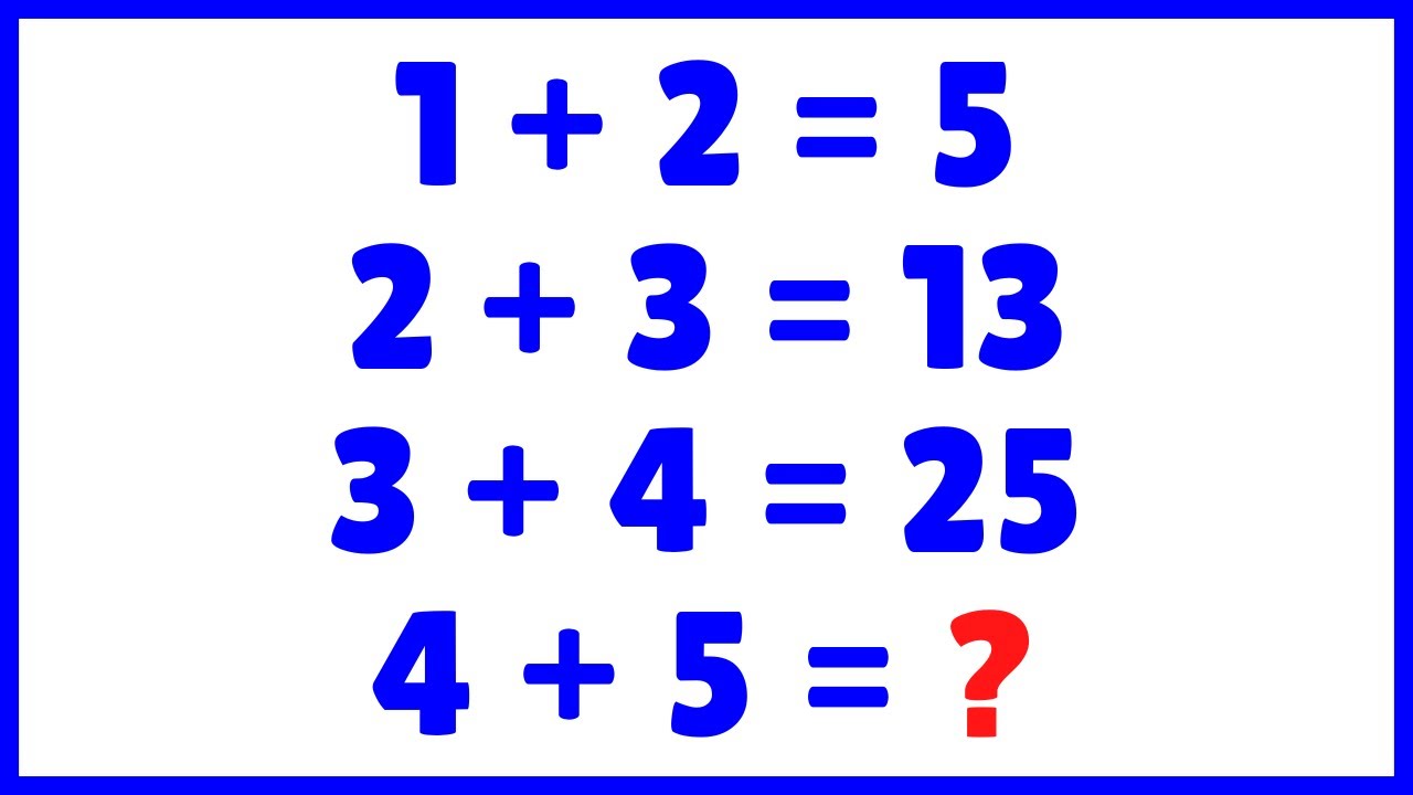 4+5=? Qual é o valor que preenche essa sequência lógica? Raciocínio ...